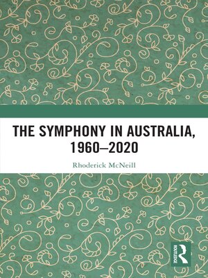 cover image of The Symphony in Australia, 1960-2020